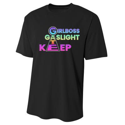 That Go Hard Girlboss Gaslight Gatekeep Trending Performance Sprint T-Shirt