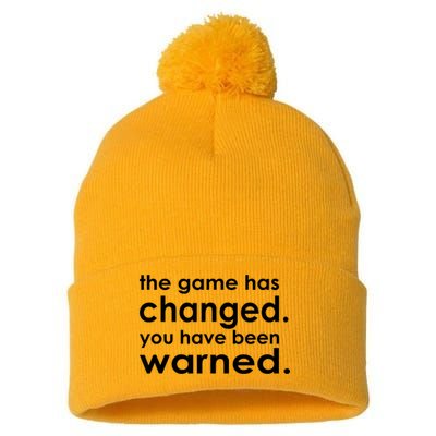 The Game Has Changed You Have Been Warned Pom Pom 12in Knit Beanie
