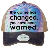 The Game Has Changed You Have Been Warned Legacy Tie Dye Trucker Hat