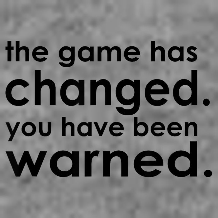 The Game Has Changed You Have Been Warned 7-Panel Snapback Hat