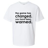 The Game Has Changed You Have Been Warned Sueded Cloud Jersey T-Shirt