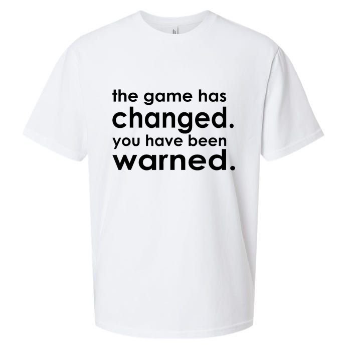 The Game Has Changed You Have Been Warned Sueded Cloud Jersey T-Shirt
