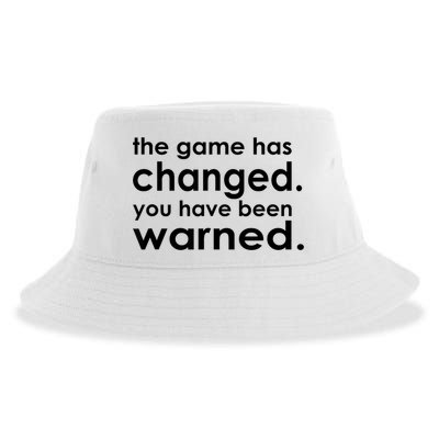 The Game Has Changed You Have Been Warned Sustainable Bucket Hat
