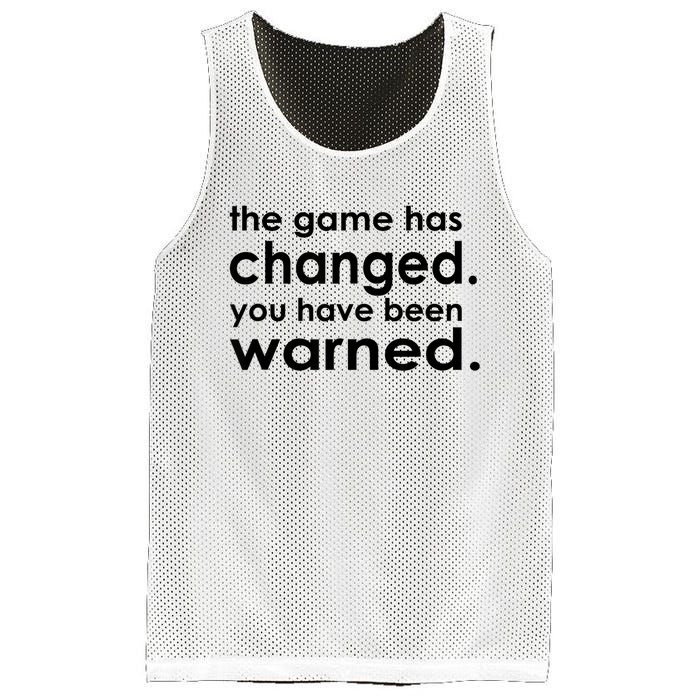 The Game Has Changed You Have Been Warned Mesh Reversible Basketball Jersey Tank