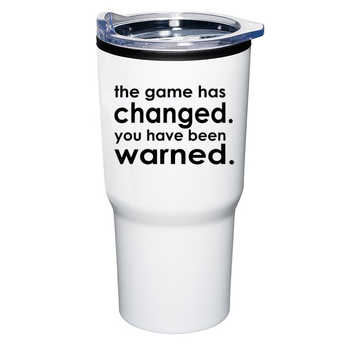 The Game Has Changed You Have Been Warned Tumbler