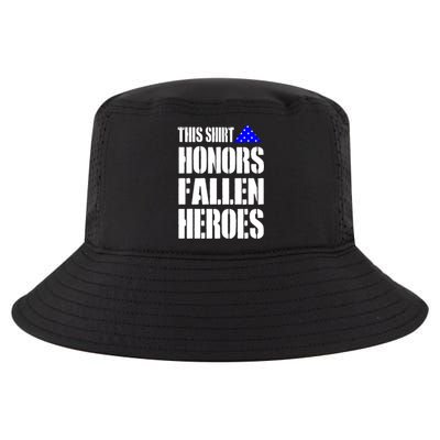 This Gift Honors Fallen Heroes Gift Cool Comfort Performance Bucket Hat