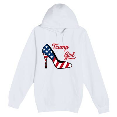 Trump Girl High Heels Stilettos American Flag Trump 2024 Trump Merch Republican Premium Pullover Hoodie