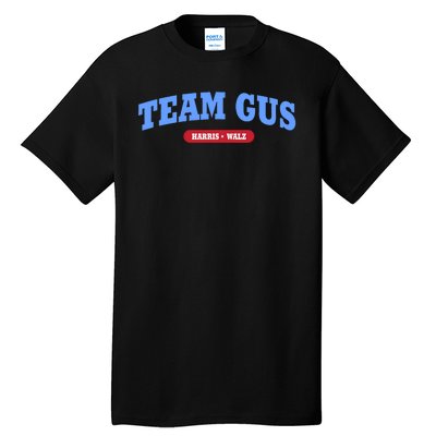 Team Gus IM Voting For Gus Walz Dad Tall T-Shirt