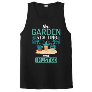 The Garden Is Calling And I Must Go Outdoor And Gardening Gift PosiCharge Competitor Tank