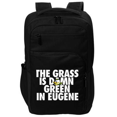 The Grass Is Damn Green In Eugene Impact Tech Backpack