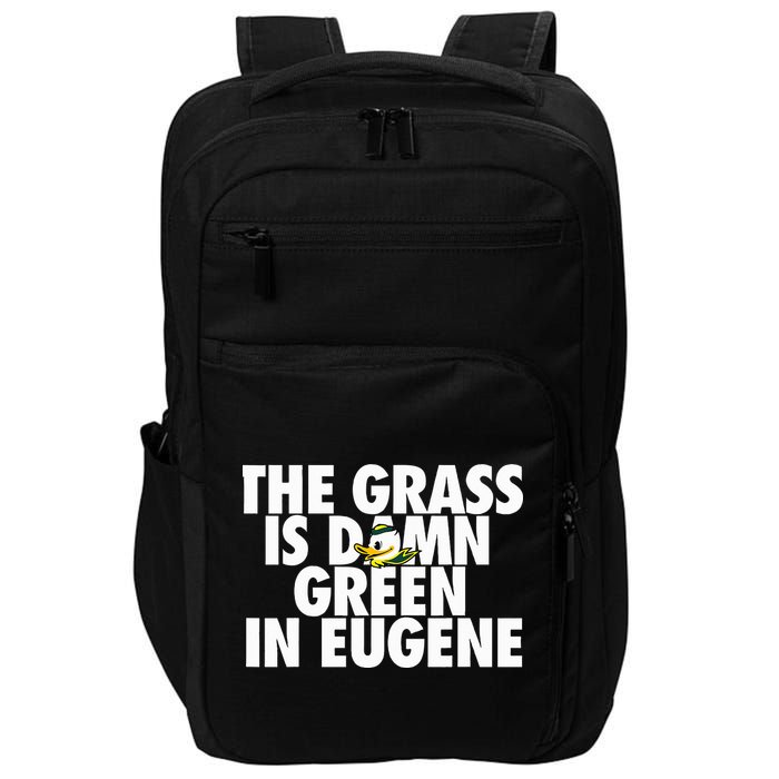 The Grass Is Damn Green In Eugene Impact Tech Backpack