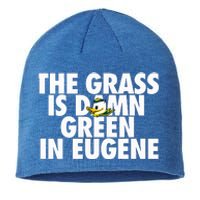 The Grass Is Damn Green In Eugene Sustainable Beanie