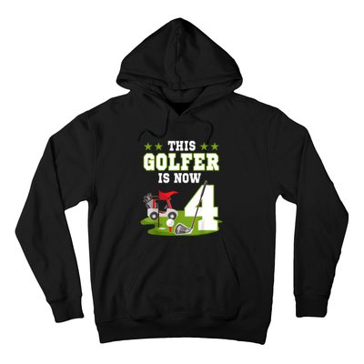 This Golfer Is Now 4 Year Old Birthday 4rd Golf Party Hoodie