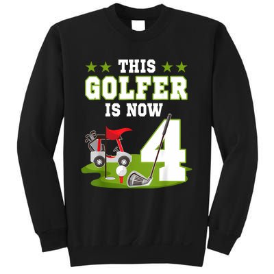 This Golfer Is Now 4 Year Old Birthday 4rd Golf Party Sweatshirt