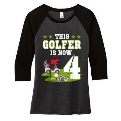 This Golfer Is Now 4 Year Old Birthday 4rd Golf Party Women's Tri-Blend 3/4-Sleeve Raglan Shirt