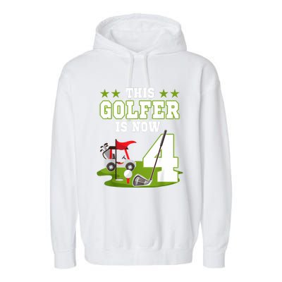 This Golfer Is Now 4 Year Old Birthday 4rd Golf Party Garment-Dyed Fleece Hoodie