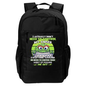 The Grouch I Actually Dont Need To Control My Anger The Grouch Funny Daily Commute Backpack