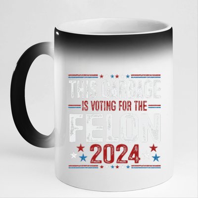 This Garbage Is Voting For The Felon Funny Trump 2024 11oz Black Color Changing Mug