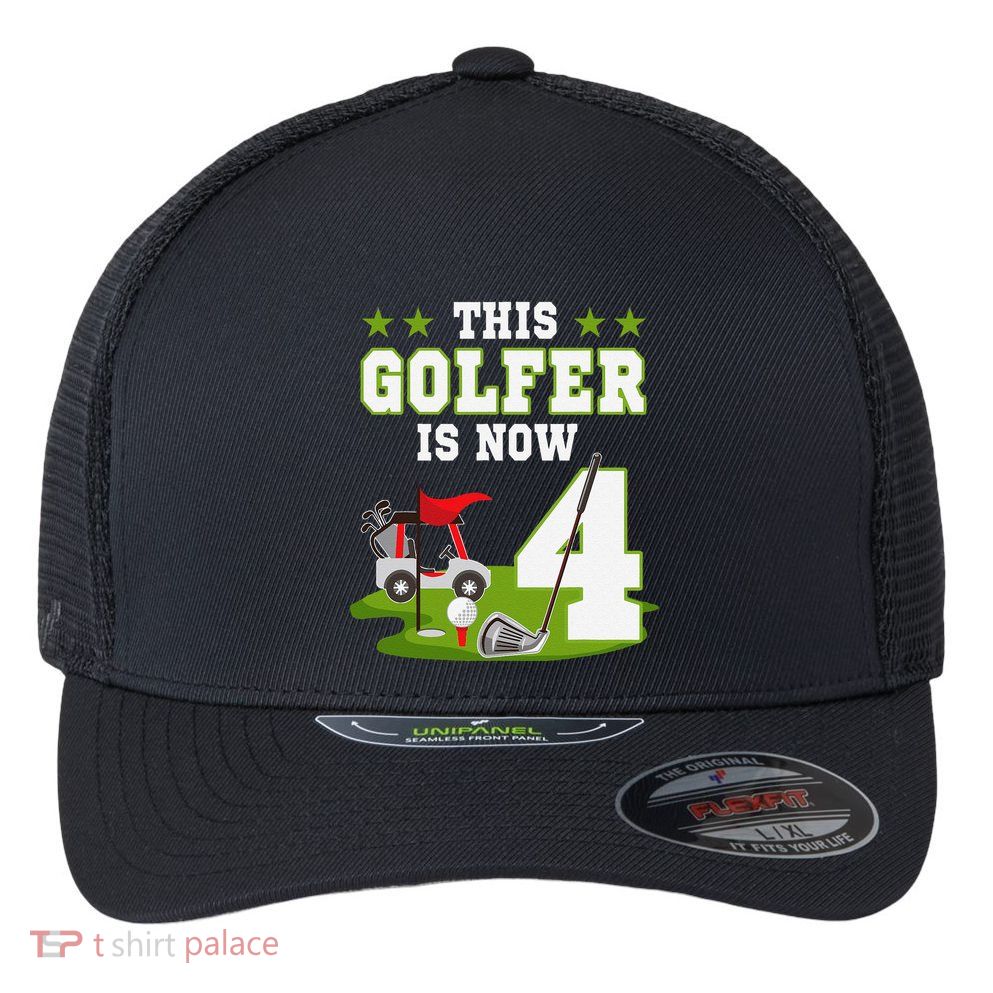 This Golfer Is Now 4 Year Old Birthday 4rd Golf Party Flexfit Unipanel Trucker Cap