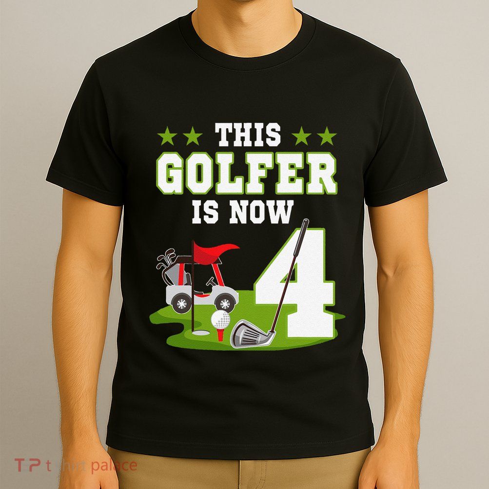 This Golfer Is Now 4 Year Old Birthday 4rd Golf Party T-Shirt