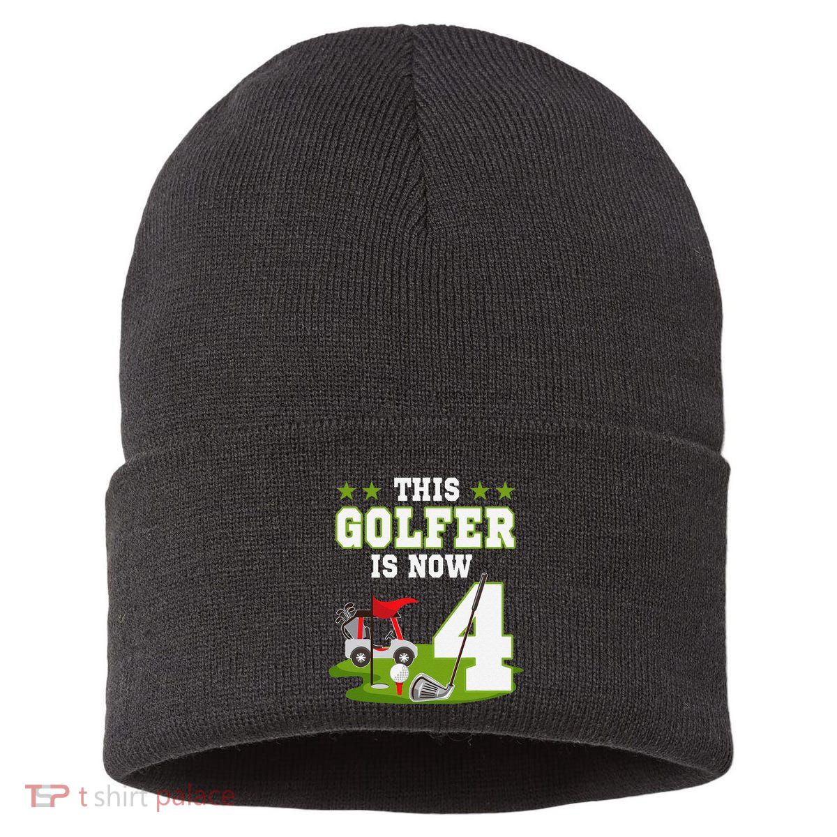 This Golfer Is Now 4 Year Old Birthday 4rd Golf Party Sustainable Knit Beanie
