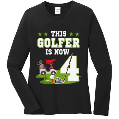 This Golfer Is Now 4 Year Old Birthday 4rd Golf Party Ladies Long Sleeve Shirt