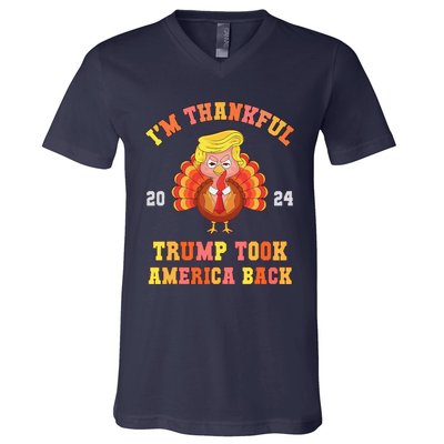 Thank God IM Thankful Trump Won Took America Back V-Neck T-Shirt