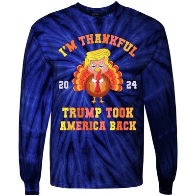 Thank God IM Thankful Trump Won Took America Back Tie-Dye Long Sleeve Shirt