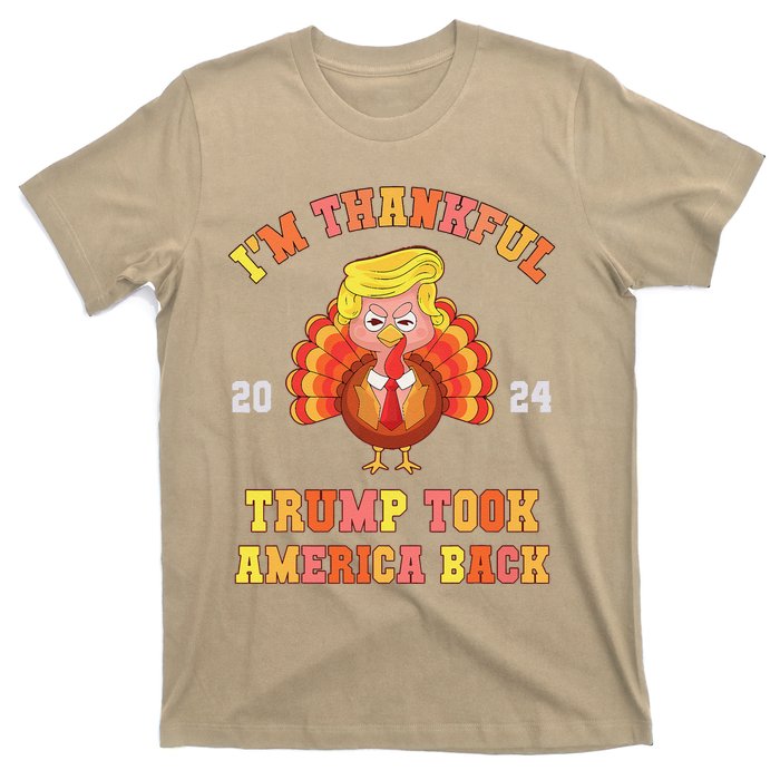 Thank God IM Thankful Trump Won Took America Back T-Shirt