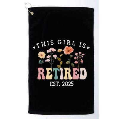 This Girl Is Retired Est 2025 Women Retirement Floral Design Golf Towel