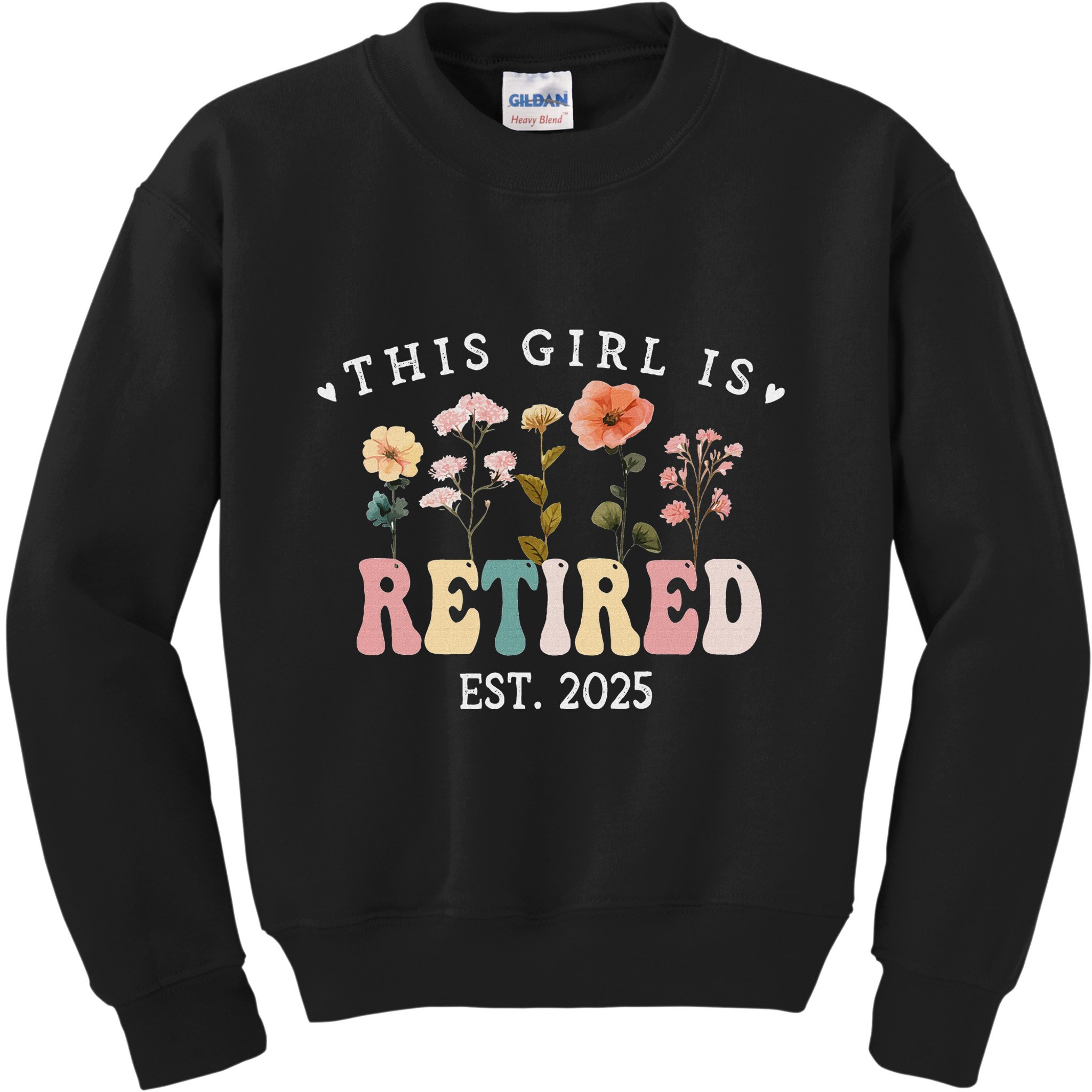 This Girl Is Retired Est 2025 Women Retirement Floral Design Kids Sweatshirt