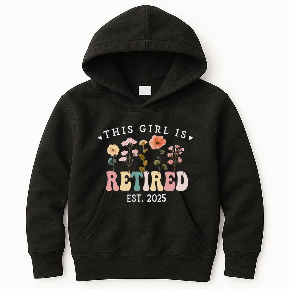 This Girl Is Retired Est 2025 Women Retirement Floral Design Kids Hoodie