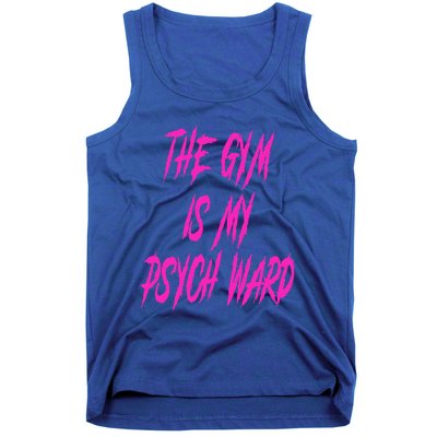 They Gym Is My Ward Funny Cute P.Sych Joke Fitness Workout Tank Top