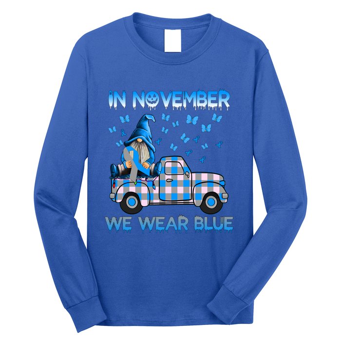 Truck Gnomes In November We Wear Blue Diabetes Awareness Meaningful Gift Long Sleeve Shirt