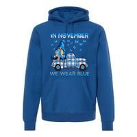 Truck Gnomes In November We Wear Blue Diabetes Awareness Meaningful Gift Premium Hoodie