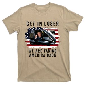 Trump Get In Loser WeRe Taking America Back Trump Merica T-Shirt