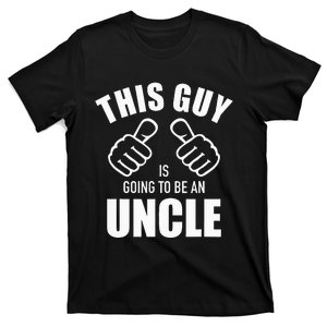 This guy is going to be an uncle pregnancy announcement T-Shirt