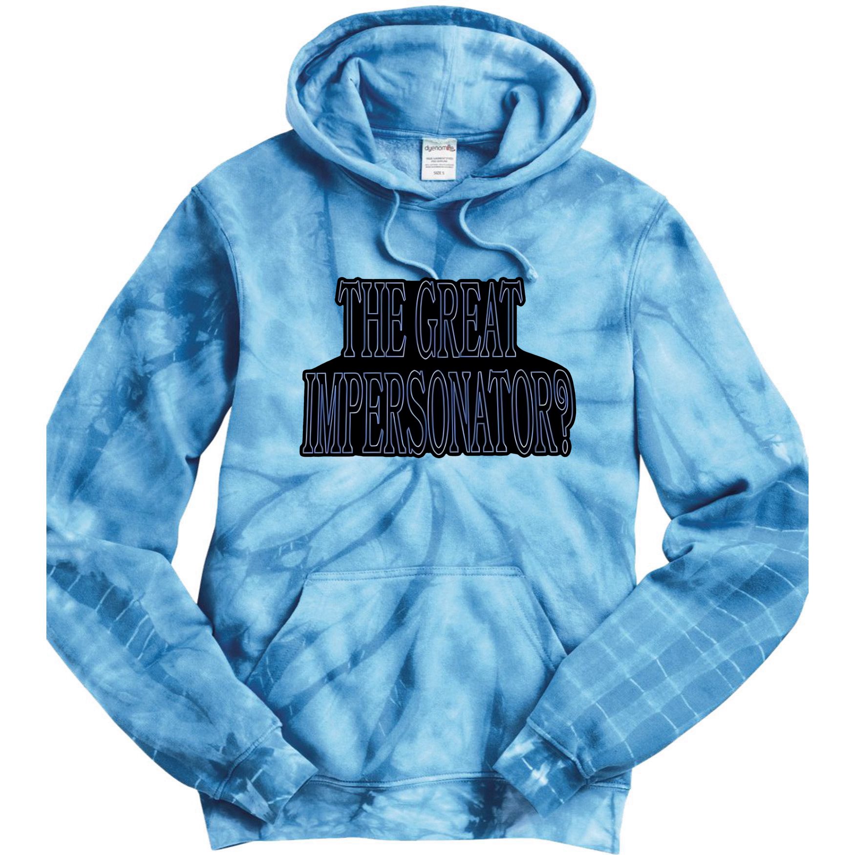 The Great Impersonator.. Tie Dye Hoodie
