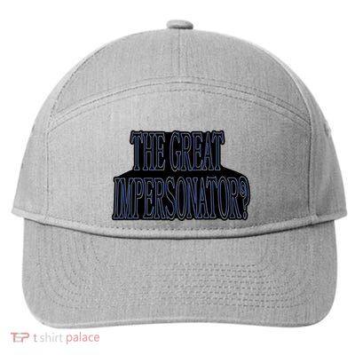 The Great Impersonator.. 7-Panel Snapback Hat