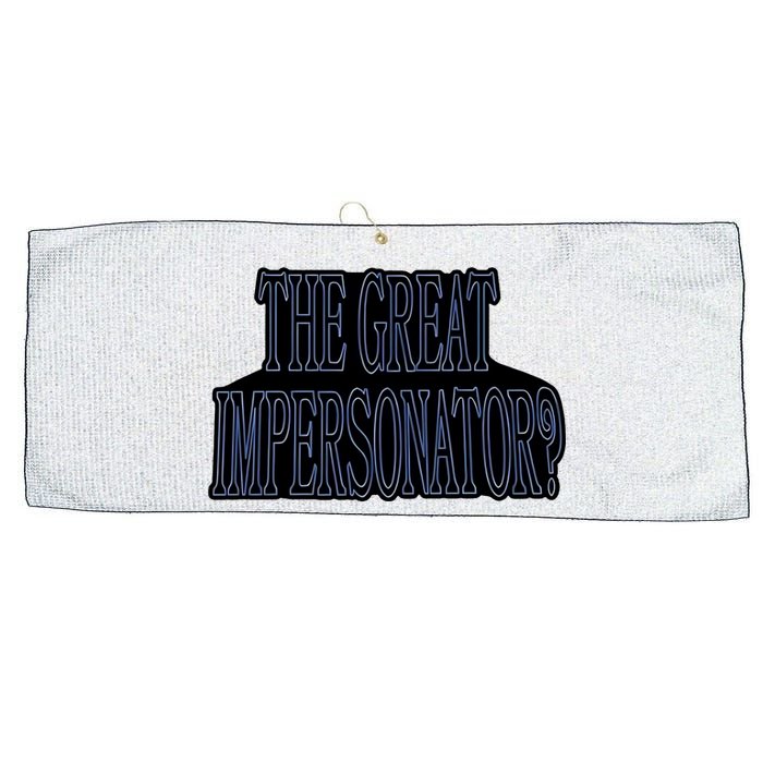 The Great Impersonator.. Large Microfiber Waffle Golf Towel