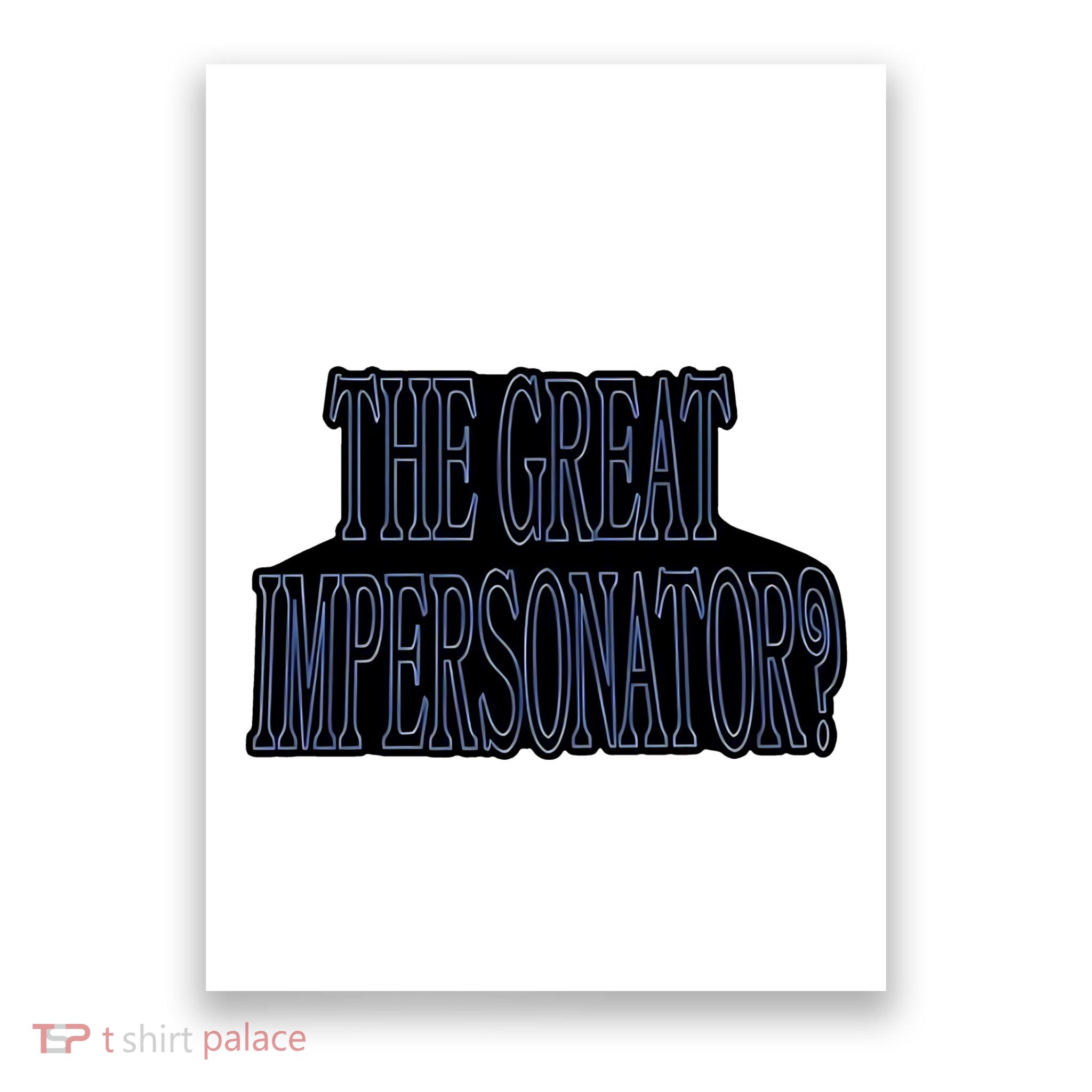The Great Impersonator.. Poster