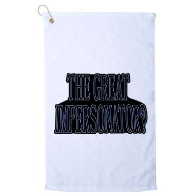 The Great Impersonator.. Golf Towel