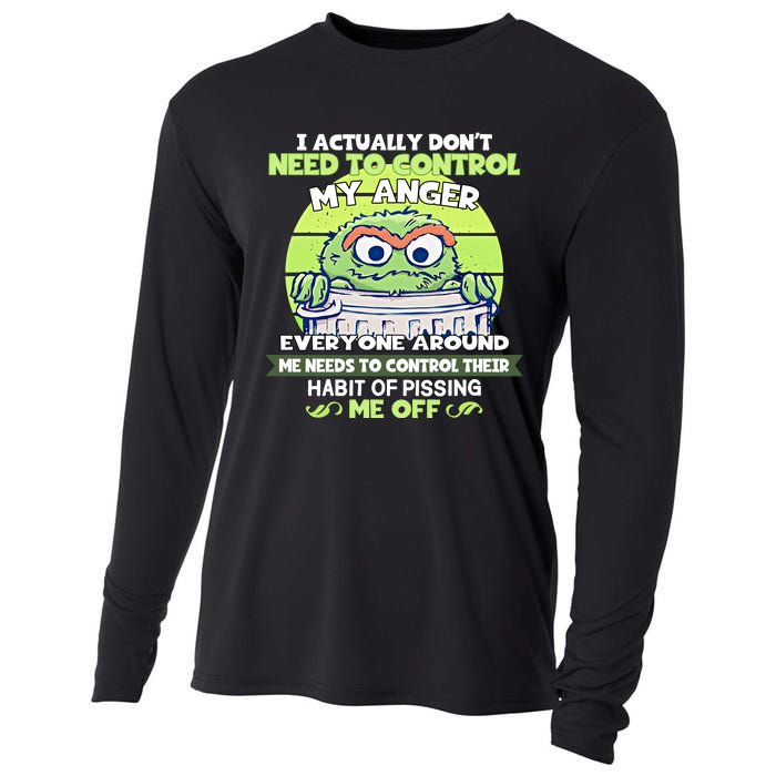 The Grouch I Actually Dont Need To Control My Anger The Grouch Funny Cooling Performance Long Sleeve Crew