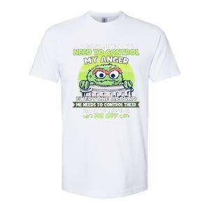 The Grouch I Actually Dont Need To Control My Anger The Grouch Funny Softstyle CVC T-Shirt