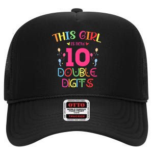 This Girl Is Now 10 Double Digits High Crown Mesh Back Trucker Hat