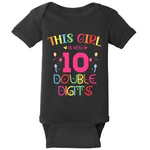 This Girl Is Now 10 Double Digits Baby Bodysuit