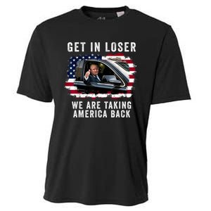 Trump Get In Loser Were Taking America Back Cooling Performance Crew T-Shirt