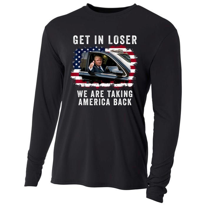 Trump Get In Loser Were Taking America Back Cooling Performance Long Sleeve Crew