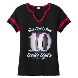 This Girl Is Now 10 Double Digits Birthday Gift Ladies Halftime Notch Neck Tee