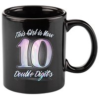 This Girl Is Now 10 Double Digits Birthday Gift 11oz C Handle Ceramic Mug
